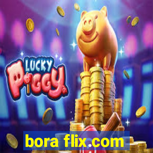 bora flix.com